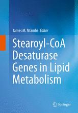 Stearoyl-CoA Desaturase Genes in Lipid Metabolism