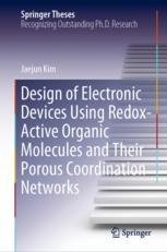Design of Electronic Devices Using Redox-Active Organic Molecules and Their Porous Coordination Netw