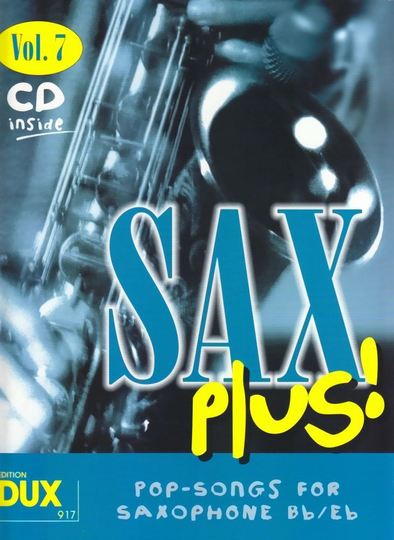 Noten "Sax plus!" Vol. 7 für Tenorsax & Altsax DUX 917 4031658009110