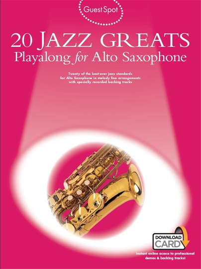 Noten Guest Spot: 20 Jazz Greats: Altsaxophon incl. Audio-download AM970464R
