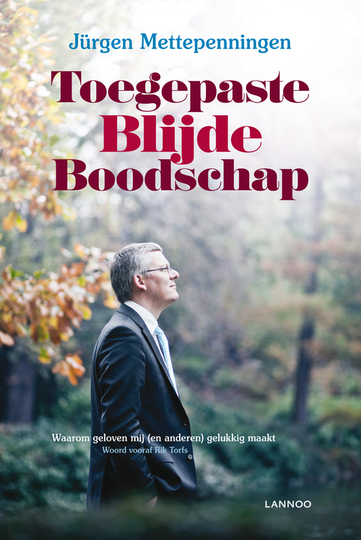 Toegepaste blijde boodschap - Jürgen Mettepenningen (ISBN: 9789401400718)