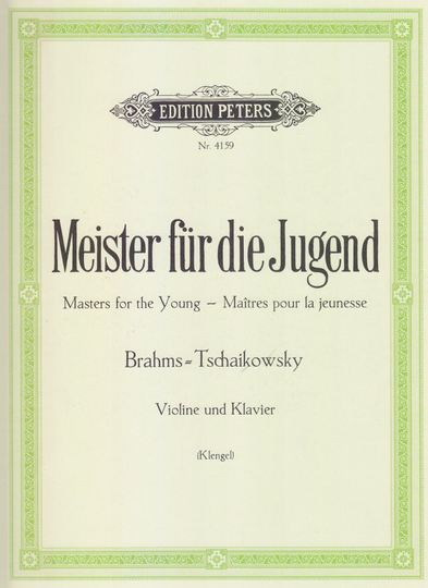 Noten ABVERKAUF Meister für die Jugend Brahms-Tschaikowsky Peters EP 4159
