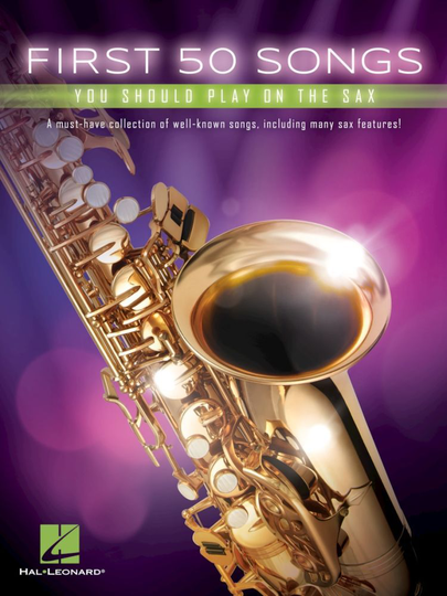 Noten First 50 songs you should play on the saxophone HL 248845