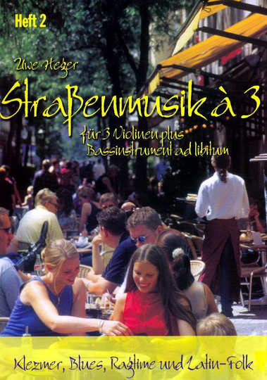 Noten Violine Straßenmusik A 3 HEFT 2 HEGER UWE N 4787 9790204547876