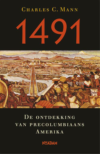 1491 - Charles C. Mann (ISBN: 9789046814246)