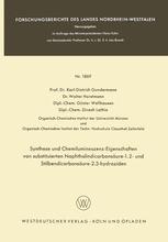 Synthese und Chemilumineszenz-Eigenschaften von substituierten Naphthalindicarbonsäure-1.2- und Stil