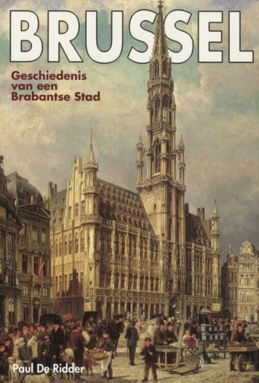 Brussel - Paul de Ridder (ISBN: 9789464364200)