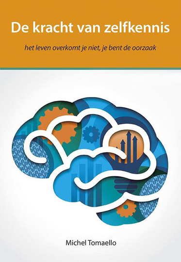 De kracht van zelfkennis - Michel Tomaello (ISBN: 9789089547224)