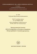 Rechnerunterstützte Synthese ebener Kurbelgetriebe zur Erzeugung vorgegebener Bewegungsabläufe in Ve