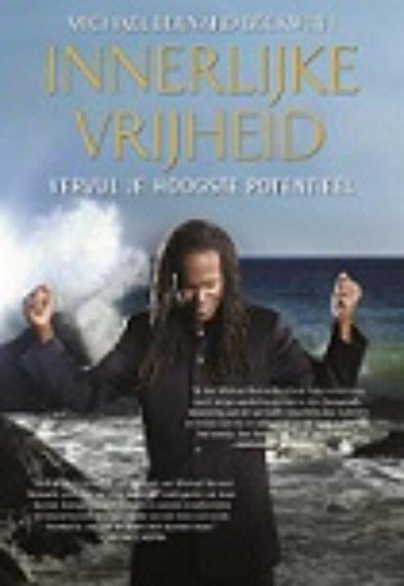 Innerlijke Vrijheid - Michael Bernard Beckwith (ISBN: 9789089840059)