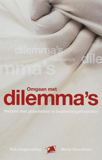 Omgaan met dilemma's - Maria Noordman, R. Hogewoning (ISBN: 9789024417650)