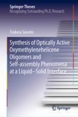 Synthesis of Optically Active Oxymethylenehelicene Oligomers and Self-assembly Phenomena at a Liquid