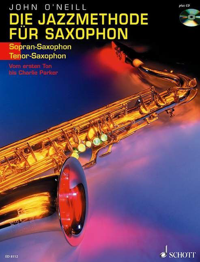 Noten Die Jazzmethode für Saxophon Sopransax & Tenorsax John O´ Neill ED 8112
