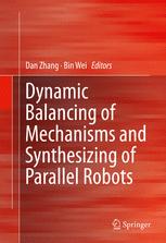 Dynamic Balancing of Mechanisms and Synthesizing of Parallel Robots