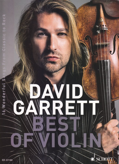 Noten Best of Violin & Klavier David Garrett wunderschöne Stücke Schott ED 23140