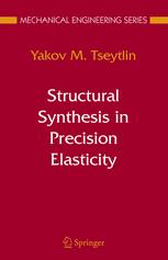 Structural Synthesis in Precision Elasticity