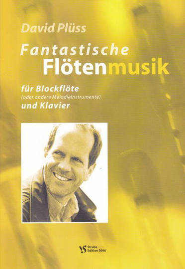 Noten Fantastische Flötenmusik Strube VS 5096 David Plüss