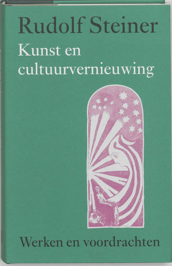 Kunst en cultuurvernieuwing - Rudolf Steiner (ISBN: 9789060385364)