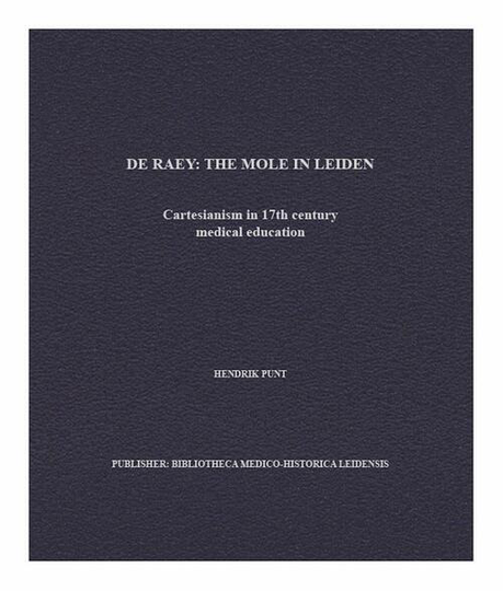 De Raey: The Mole in Leiden - Hendrik Punt (ISBN: 9789082917642)