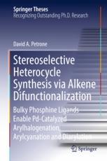 Stereoselective Heterocycle Synthesis via Alkene Difunctionalization