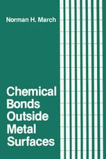 Chemical Bonds Outside Metal Surfaces