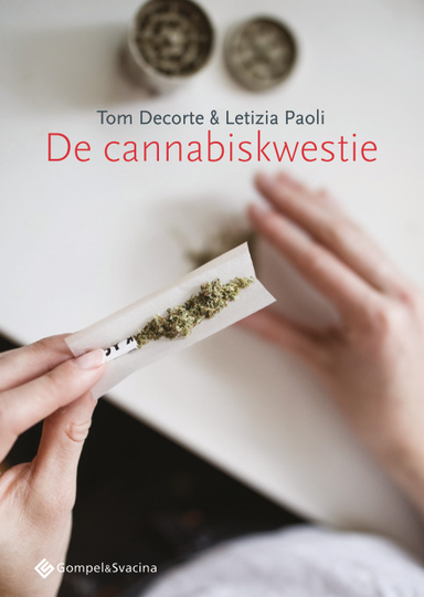 De cannabiskwestie - Letizia Paoli, Tom Decorte (ISBN: 9789463710572)