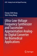 Ultra-Low-Voltage Frequency Synthesizer and Successive-Approximation Analog-to-Digital Converter for