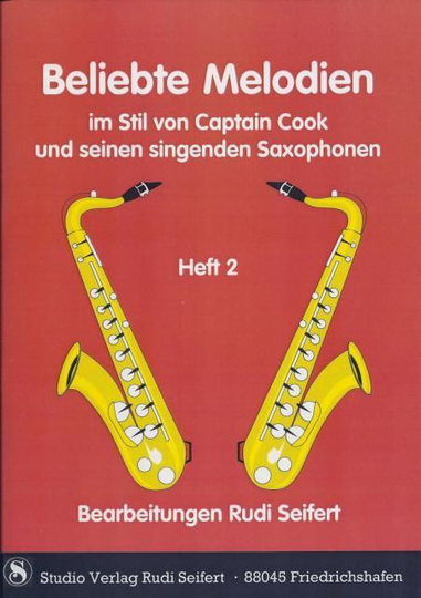 Noten Beliebte Melodien 2 im Stile von Captain Cook & seinen singenden Saxophone
