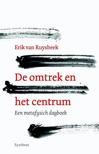 De omtrek en het centrum - Erik van Ruysbeek (ISBN: 9789062711048)