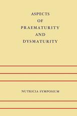 Aspects of Praematurity and Dysmaturity