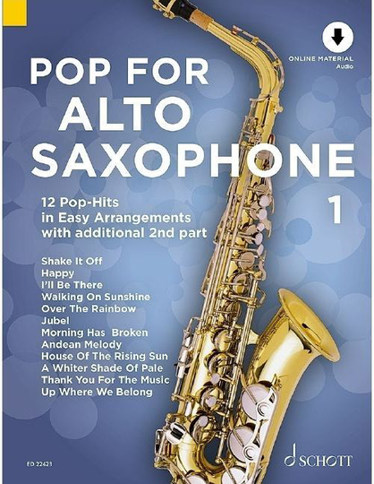 Noten Pop for alto saxophone 1 - 12 Pop Hits für 1 - 2 Saxophone Schott ED 22423