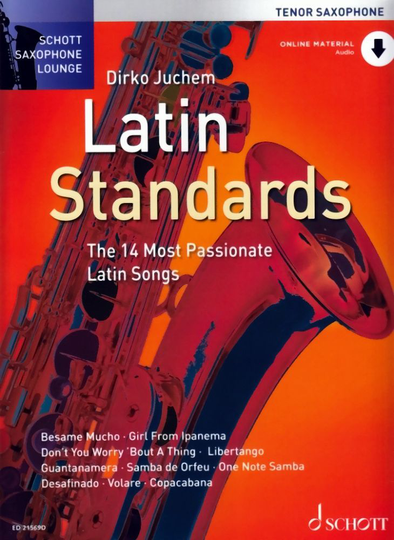 Noten LATIN STANDARDS Tenorsaxophon Dirko Juchem Schott ED 21569D