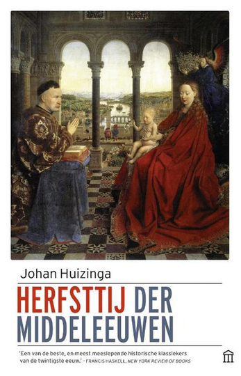 Herfsttij der middeleeuwen - Johan Huizinga (ISBN: 9789046707203)
