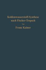 Die Kohlenwasserstoff-Synthese nach Fischer-Tropsch