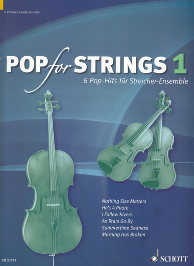 Noten Pop for strings 1 -> 6 Pop Hits für Streichinstrumente ED21774 2 VL & 1 VC