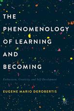 The Phenomenology of Learning and Becoming
