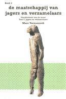 Maatschappij van Jagers en verzamelaars - Marc Vermeersch (ISBN: 9789081347747)