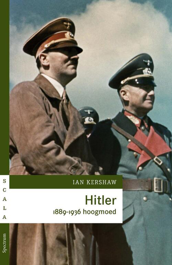 Hitler 1889-1936 hoogmoed - Ian Kershaw (ISBN: 9789000322749)