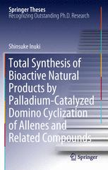 Total Synthesis of Bioactive Natural Products by Palladium-Catalyzed Domino Cyclization of Allenes a