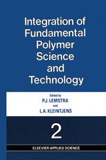 Integration of Fundamental Polymer Science and Technology-2